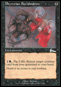 Phyrexian Reclamation⁣ - Urza's Legacy⁣ (Uncommon)⁣ [63]