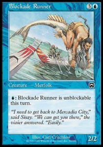 Blockade Runner⁣ - Mercadian Masques⁣ (Common)⁣ [60]