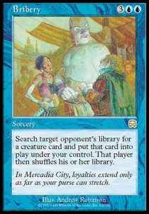 Bribery⁣ - Mercadian Masques⁣ (Rare)⁣ [62]