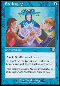 Soothsaying⁣ - Mercadian Masques⁣ (Uncommon)⁣ [104]