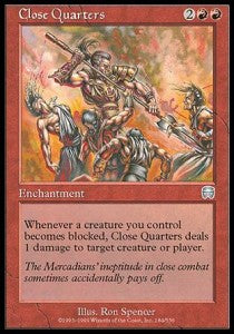 Close Quarters⁣ - Mercadian Masques⁣ (Uncommon)⁣ [184]