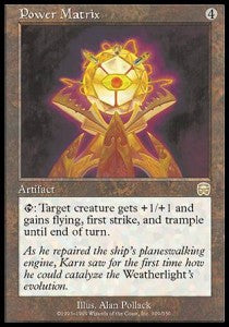 Power Matrix⁣ - Mercadian Masques⁣ (Rare)⁣ [309]