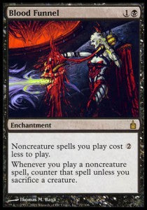 Blood Funnel⁣ - Ravnica: City of Guilds⁣ (Rare)⁣ [77]