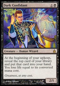 Dark Confidant⁣ - Ravnica: City of Guilds⁣ (Rare)⁣ [81]