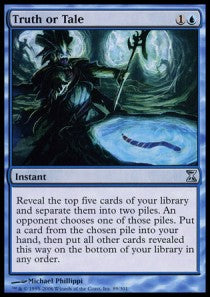 Truth or Tale⁣ - Time Spiral⁣ (Uncommon)⁣ [89]