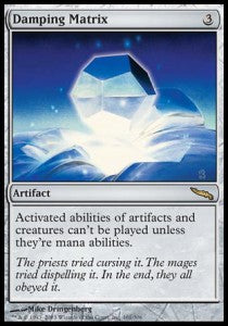 Damping Matrix⁣ - Mirrodin⁣ (Rare)⁣ [161]