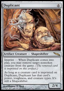 Duplicant⁣ - Mirrodin⁣ (Rare)⁣ [165]