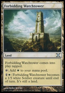 Forbidding Watchtower⁣ - Tenth Edition⁣ (Uncommon)⁣ [352]