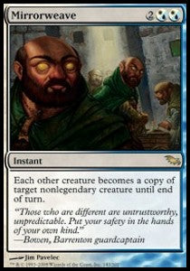 Mirrorweave⁣ - Shadowmoor⁣ (Rare)⁣ [143]