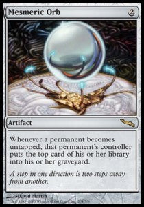 Mesmeric Orb⁣ - Mirrodin⁣ (Rare)⁣ [204]