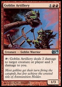 Goblin Artillery⁣ - Magic 2010⁣ (Uncommon)⁣ [138]