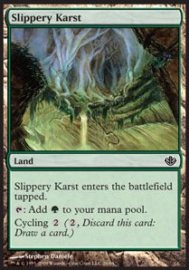 Slippery Karst⁣ - Duel Decks: Garruk vs. Liliana⁣ (Common)⁣ [26]