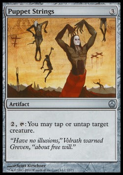Puppet Strings⁣ - Duel Decks: Phyrexia vs. The Coalition⁣ (Uncommon)⁣ [22]