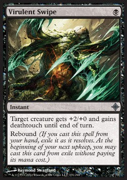 Virulent Swipe⁣ - Rise of the Eldrazi⁣ (Uncommon)⁣ [131]