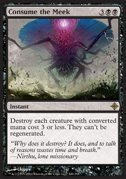 Consume the Meek⁣ - Rise of the Eldrazi⁣ (Rare)⁣ [100]