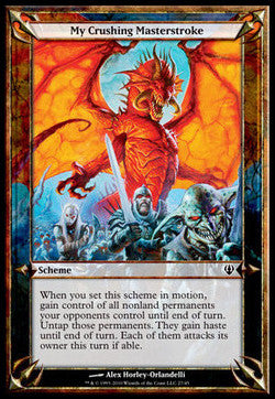My Crushing Masterstroke⁣ - Archenemy⁣ (Special)