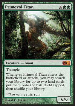Primeval Titan⁣ - Magic 2011⁣ (Mythic)⁣ [192]