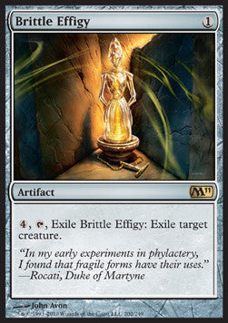 Brittle Effigy⁣ - Magic 2011⁣ (Rare)⁣ [202]