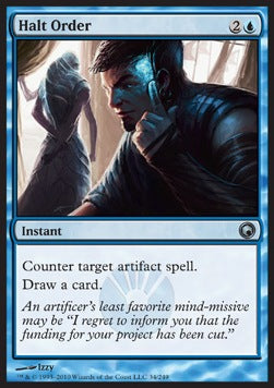 Halt Order⁣ - Scars of Mirrodin⁣ (Uncommon)⁣ [34]