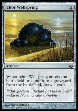 Ichor Wellspring⁣ - Mirrodin Besieged⁣ (Common)⁣ [110]
