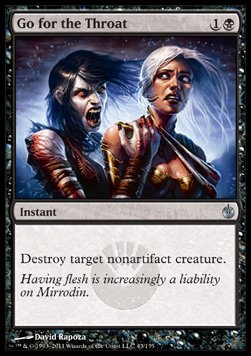 Go for the Throat⁣ - Mirrodin Besieged⁣ (Uncommon)⁣ [43]