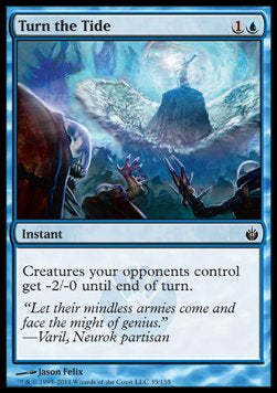 Turn the Tide⁣ - Mirrodin Besieged⁣ (Common)⁣ [35]