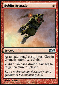 Goblin Grenade⁣ - Magic 2012⁣ (Uncommon)⁣ [140]
