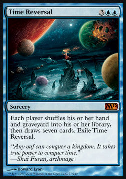 Time Reversal⁣ - Magic 2012⁣ (Mythic)⁣ [77]
