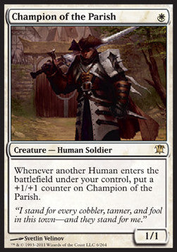Champion of the Parish⁣ - Innistrad⁣ (Rare)⁣ [6]