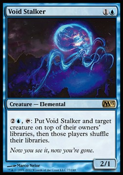 Void Stalker⁣ - Magic 2013⁣ (Rare)⁣ [77]