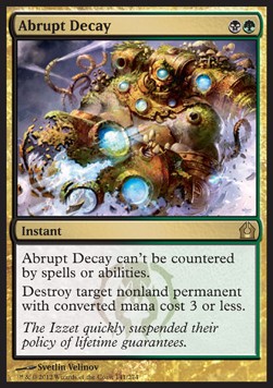 Abrupt Decay⁣ - Return to Ravnica⁣ (Rare)⁣ [141]