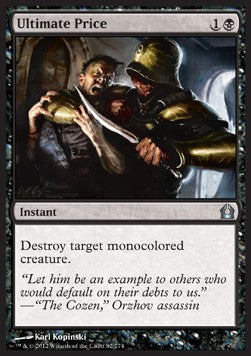 Ultimate Price⁣ - Return to Ravnica⁣ (Uncommon)⁣ [82]