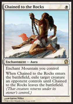 Chained to the Rocks⁣ - Theros⁣ (Rare)⁣ [4]