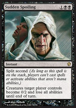 Sudden Spoiling⁣ - Commander 2013⁣ (Rare)⁣ [94]