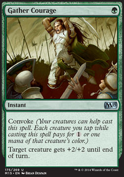 Gather Courage⁣ - Magic 2015⁣ (Uncommon)⁣ [175]