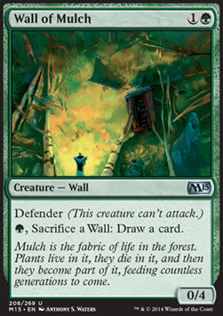 Wall of Mulch⁣ - Magic 2015⁣ (Uncommon)⁣ [208]