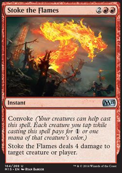Stoke the Flames⁣ - Magic 2015⁣ (Uncommon)⁣ [164]