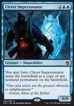 Clever Impersonator⁣ - Khans of Tarkir⁣ (Mythic)⁣ [34]