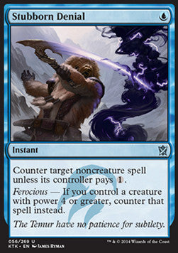Stubborn Denial⁣ - Khans of Tarkir⁣ (Uncommon)⁣ [56]