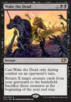 Wake the Dead⁣ - Commander 2014⁣ (Rare)⁣ [31]
