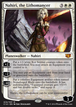 Nahiri, the Lithomancer (V.1)⁣ - Commander 2014⁣ (Mythic)⁣ [10]