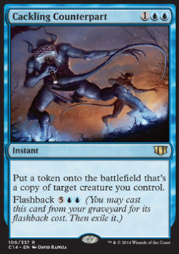 Cackling Counterpart⁣ - Commander 2014⁣ (Rare)⁣ [100]