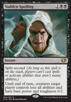 Sudden Spoiling⁣ - Commander 2014⁣ (Rare)⁣ [164]