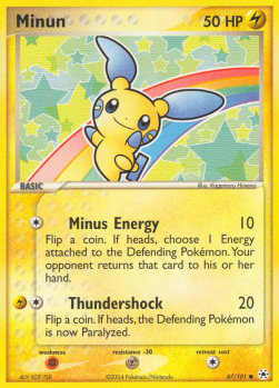 Minun⁣ - EX Hidden Legends⁣ (Common)⁣ [67]
