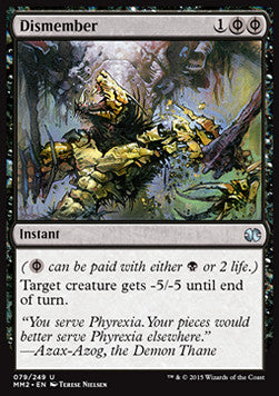 Dismember⁣ - Modern Masters 2015⁣ (Uncommon)⁣ [79]