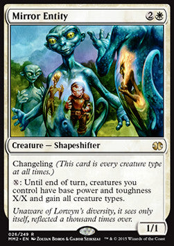 Mirror Entity⁣ - Modern Masters 2015⁣ (Rare)⁣ [26]
