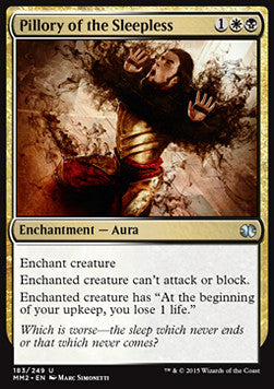 Pillory of the Sleepless⁣ - Modern Masters 2015⁣ (Uncommon)⁣ [183]