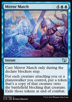 Mirror Match - Commander 2015 (Uncommon) [C15-13]