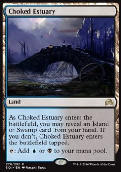 Choked Estuary⁣ - Shadows over Innistrad⁣ (Rare)⁣ [270]