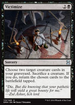 Victimize⁣ - Eternal Masters⁣ (Uncommon)⁣ [113]
